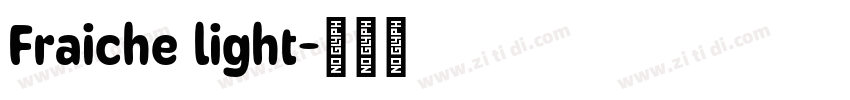 Fraiche light字体转换